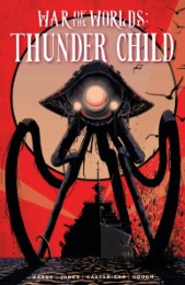 THE WAR OF THE WORLDS THUNDER CHILD