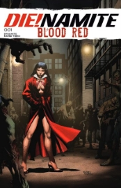 DIE!NAMITE: BLOOD RED #1 DIE!NAMITE: BLOOD RED #1