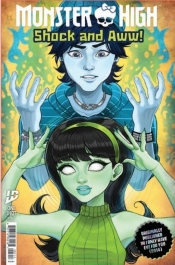 MONSTER HIGH: SHOCK AND AWW! MONSTER HIGH: SHOCK AND AWW!