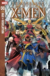 EXPATRIATE X-MEN #1 EXPATRIATE X-MEN #1