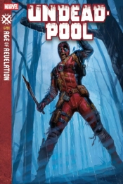 UNDEADPOOL #1 UNDEADPOOL #1