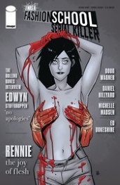 I WAS A FASHION SCHOOL SERIAL KILLER #1 (OF 5) CVR A HILLYARD & MADSEN