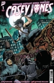 TEENAGE MUTANT NINJA TURTLES CASEY JONES #1