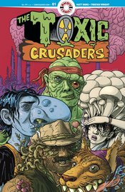 TOXIC CRUSADERS #1 (OF 5) CVR A WRIGHT (MR)