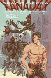 SPACE OPERA XANADAX ACROSS THE UNKNOWN DIMENSIONS OF THE GALAXY OGN TP SPACE OPERA XANADAX ACROSS THE UNKNOWN DIMENSIONS OF THE GALAXY OGN TP