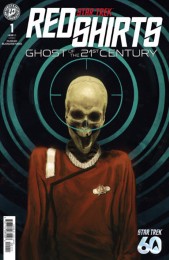 STAR TREK: RED SHIRTS—GHOST OF THE 21ST CENTURY #1