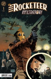THE ROCKETEER: INFILTRATOR! #1