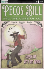 PECOSBILL & THE GUNS OF OZ #1 PECOSBILL & THE GUNS OF OZ #1