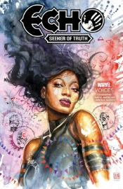 ECHO: SEEKER OF TRUTH #1 ECHO: SEEKER OF TRUTH #1